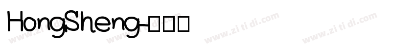 Hong Sheng字体转换
